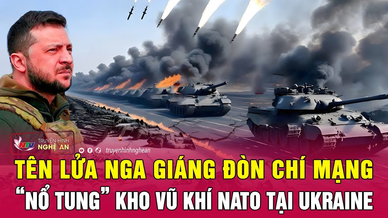 Tên lửa Nga giáng đòn chí mạng “nổ tung” kho vũ khí NATO tại Ukraine