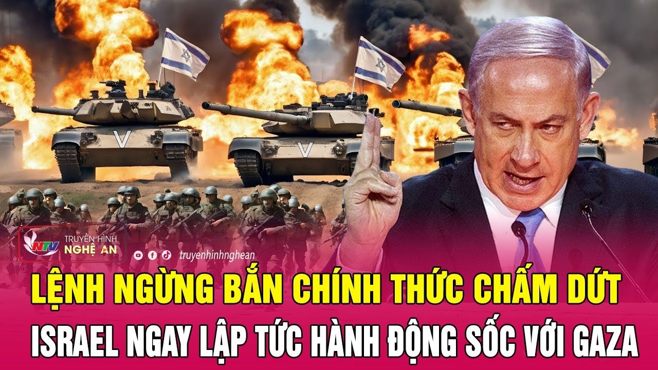 Lệnh ngừng bắn chính thức chấm dứt, Israel ngay lập tức hành động sốc với Gaza | Nghệ An TV