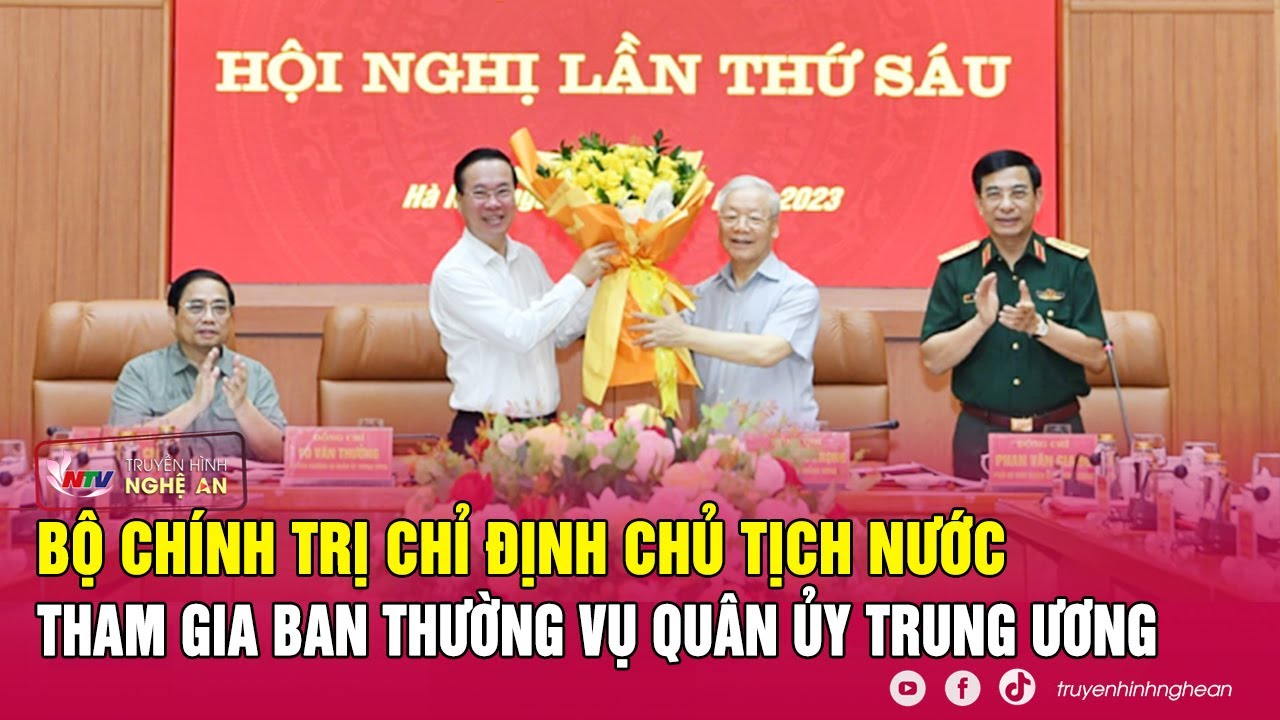 Bộ Chính trị chỉ định Chủ tịch nước Võ Văn Thưởng tham gia Ban Thường vụ Quân ủy Trung ương