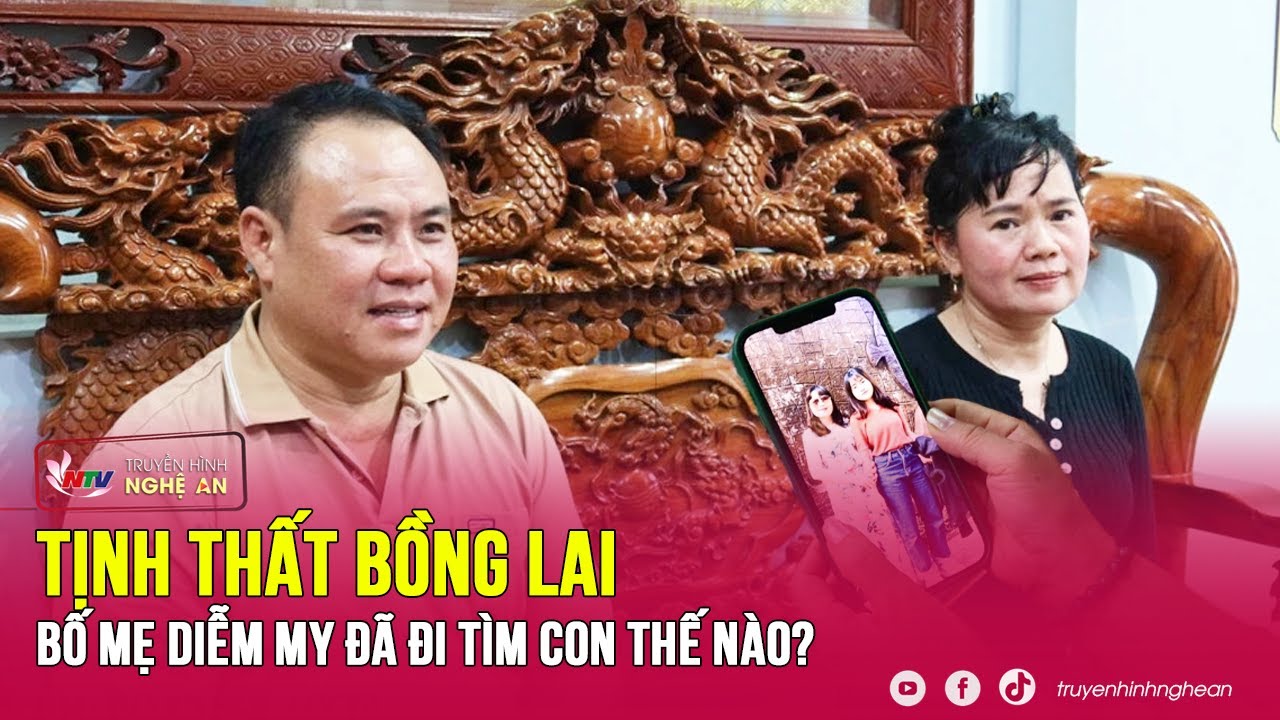 Tịnh thất bồng lai: Ba mẹ Diễm My kể về hành trình 4 năm tìm con | Nghệ An TV