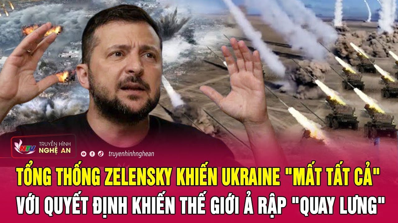 Tổng thống Zelensky khiến Ukraine "mất tất cả" với quyết định khiến thế giới Ả Rập "quay lưng"