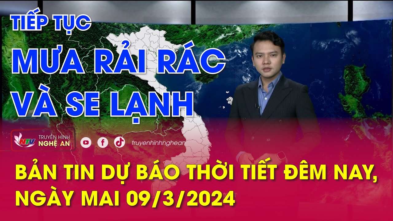 Dự báo thời tiết đêm nay, ngày mai 09/03/2024: Tiếp tục mưa rải rác và se lạnh