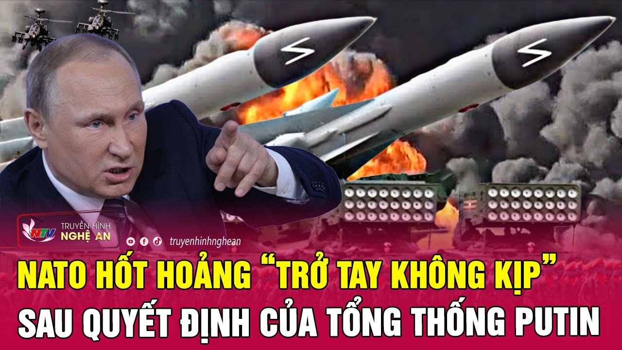 Thời sự quốc tế 30/4: NATO hốt hoảng “trở tay không kịp” sau quyết định của Tổng thống Putin