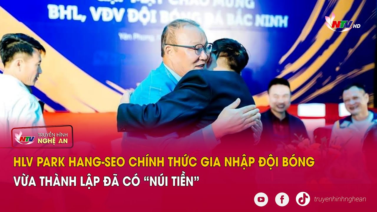 HLV Park Hang-seo chính thức gia nhập đội bóng vừa thành lập đã có “núi tiền”