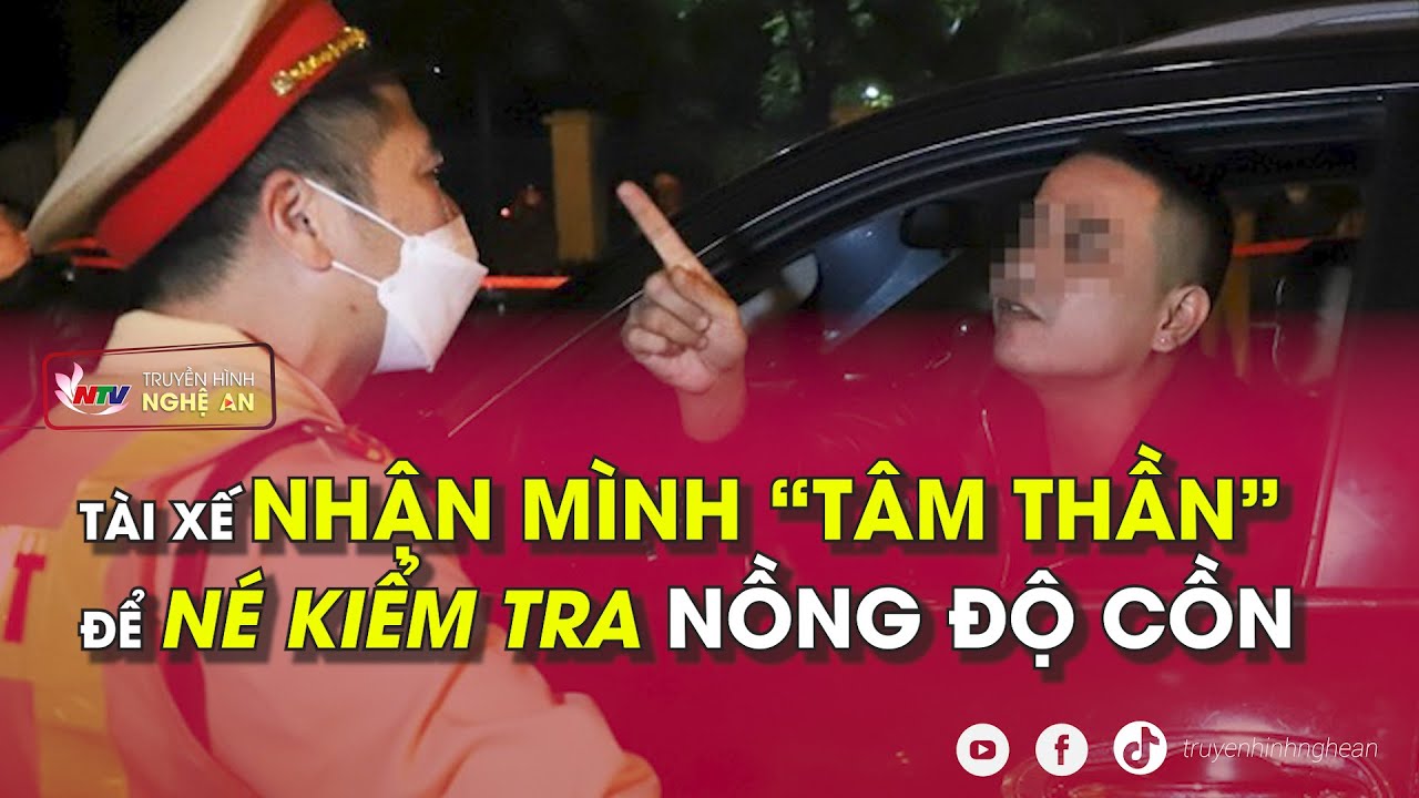 Tài xế nhận mình “tâm thần” để né kiểm tra nồng độ cồn