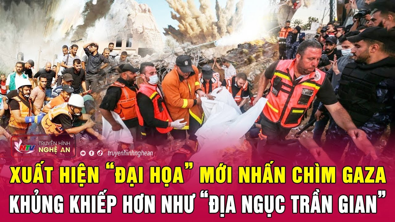 Xuất hiện “đại họa” mới nhấn chìm Gaza, khủng khiếp hơn “địa ngục trần gian”