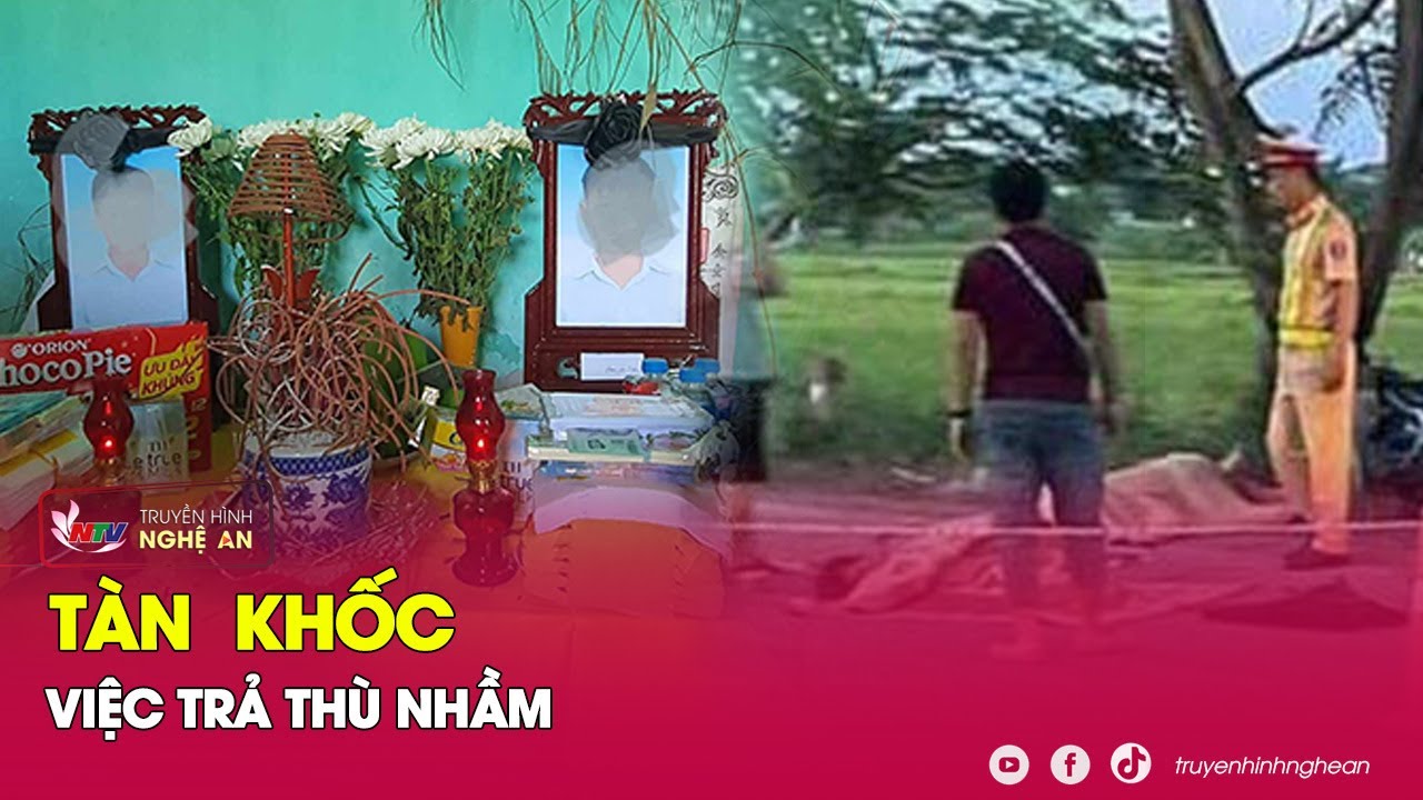 AI OÁN 2 thanh niên ưu tú bỏ mạng tức tưởi chỉ vì "NHẦM" | Kể chuyện vụ án | Nghệ An TV