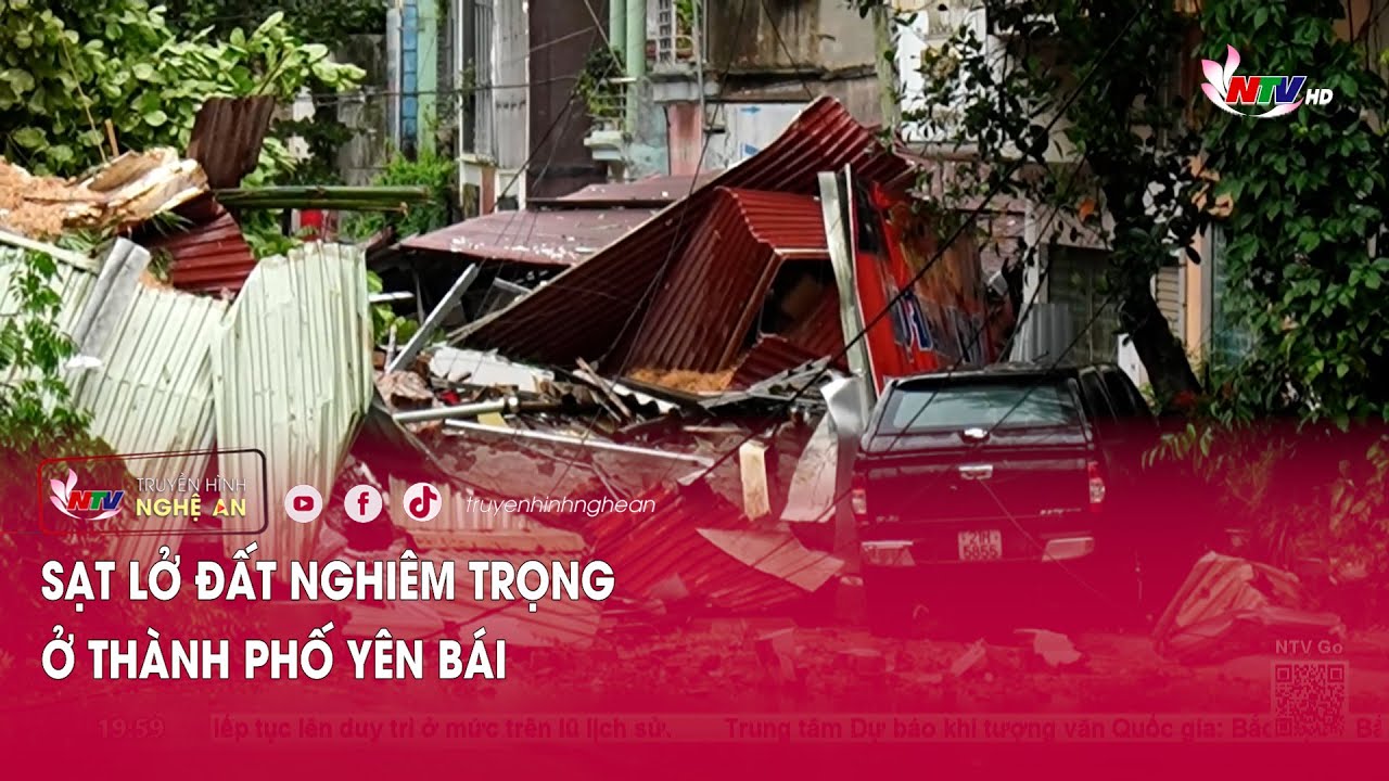 Sạt lở đất nghiêm trọng ở thành phố Yên Bái