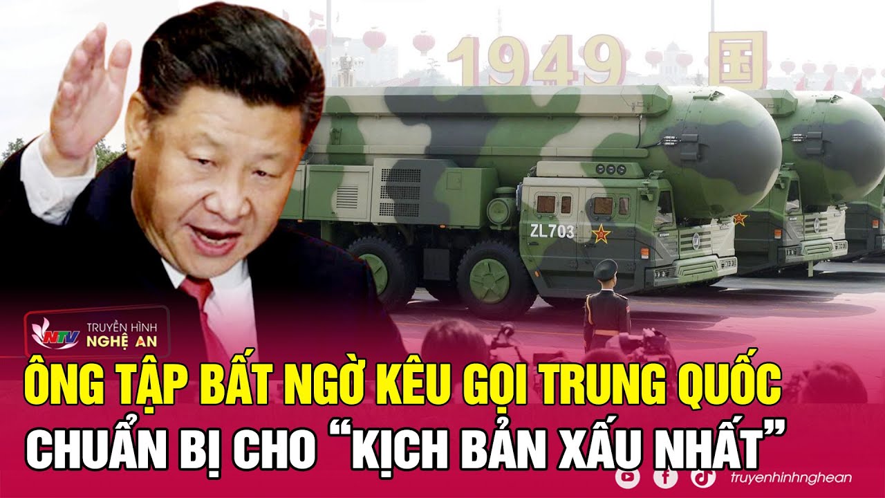 Ông Tập bất ngờ kêu gọi Trung Quốc chuẩn bị cho "kịch bản xấu nhất"