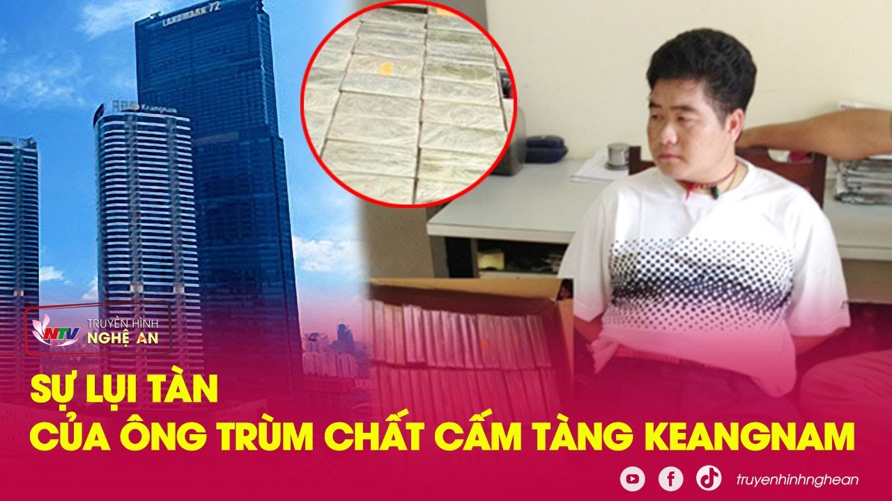 Bí Mật Về Ông Trùm Tàng Keangnam Và “Người Kế Nghiệp” | Nghệ An TV