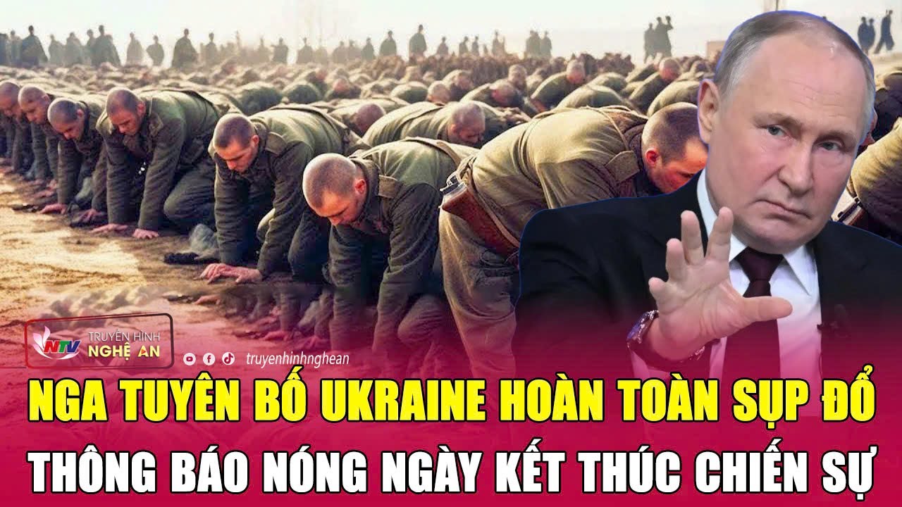 Điểm nóng xung đột 5/9: Nga tuyên bố Ukraine hoàn toàn sụp đổ, thông báo nóng ngày kết thúc chiến sự