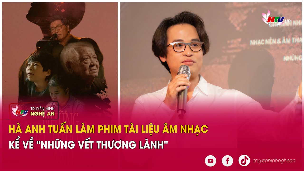 Hà Anh Tuấn làm phim tài liệu âm nhạc kể về "những vết thương lành"