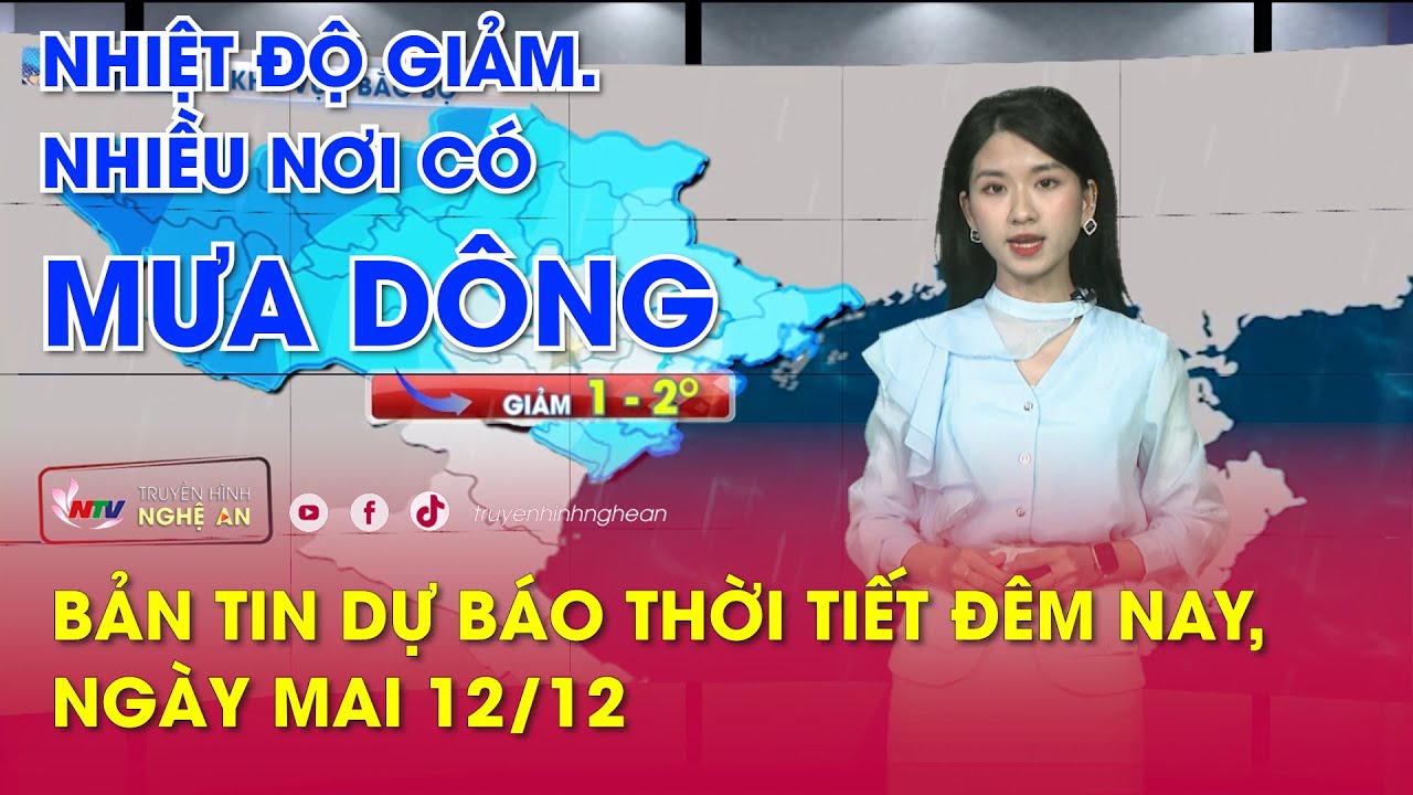 Dự báo Thời tiết đêm nay, ngày mai 12/12/2023: Nhiệt độ giảm. Nhiều nơi có mưa dông