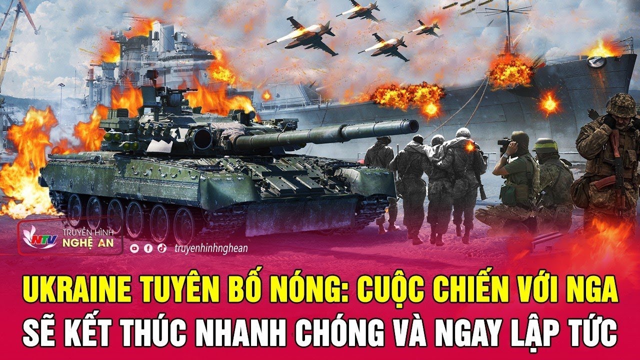 Ukraine bất ngờ tuyên bố nóng: Cuộc chiến với Nga sẽ kết thúc nhanh chóng và ngay lập tức