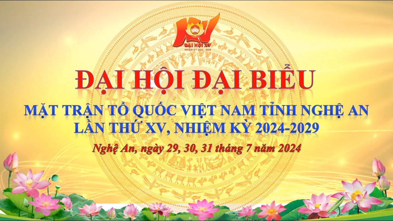 [🔴Live] Đại hội Đại biểu Mặt trận Tổ Quốc Việt Nam tỉnh Nghệ An lần thứ XV, nhiệm kỳ 2024 – 2029