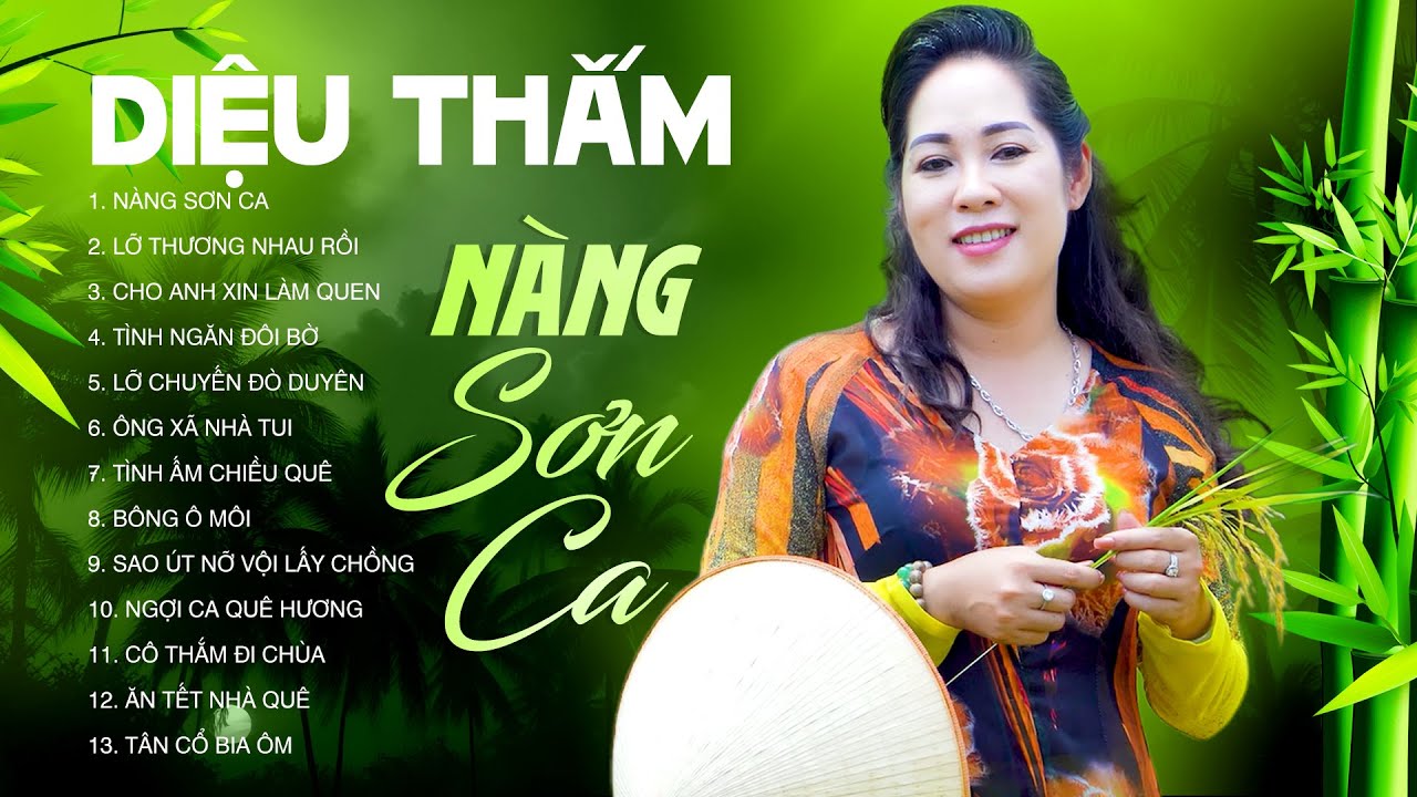 Nhạc Trữ Tình Dân Ca Quê Hương Miền Tây Ngọt Như Mía Lùi - Nàng Sơn Ca, Lỡ Thương Nhau Rồi