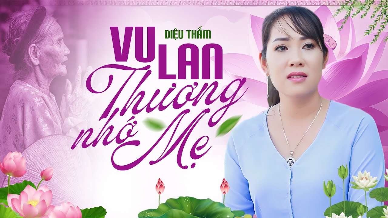 VU LAN THƯƠNG NHỚ MẸ - Vu Lan Nghe Nhạc Này Xúc Động Rơi Nước Mắt | Nhạc Vu Lan Báo Hiếu 2024