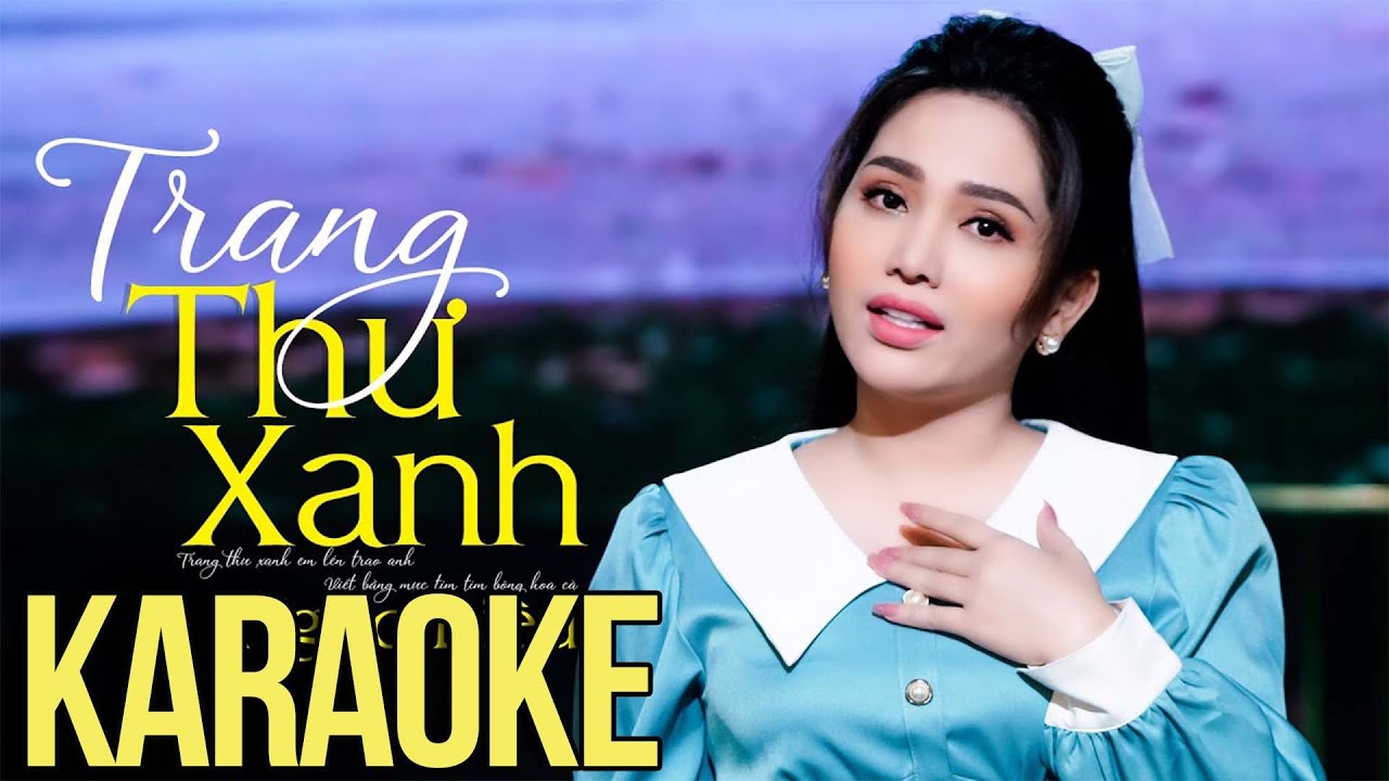 Karaoke Trang Thư Xanh - Ngọc Diệu | Trang thư xanh em lén trao anh