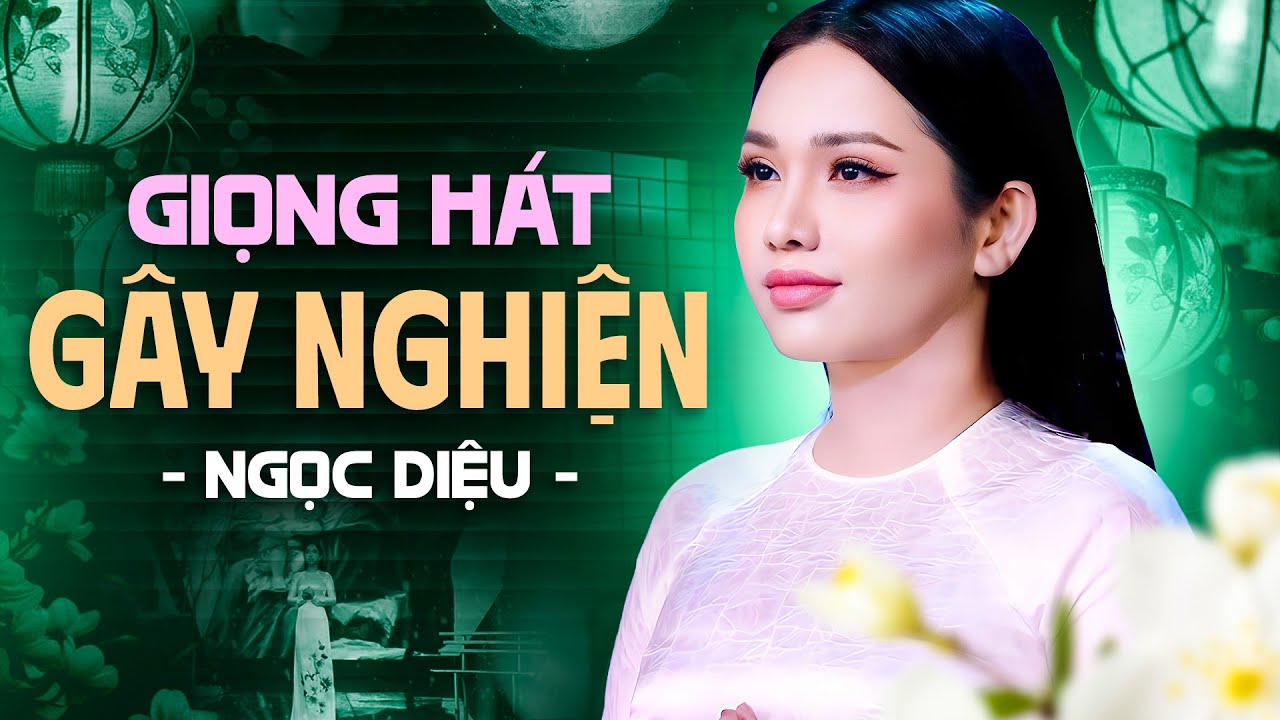 Giọng Hát Gây Nghiện Của Cô Ca Sĩ Xinh Đẹp Ngọc Diệu - Giọt Buồn Không Tên & Cuốn Theo Chiều Gió