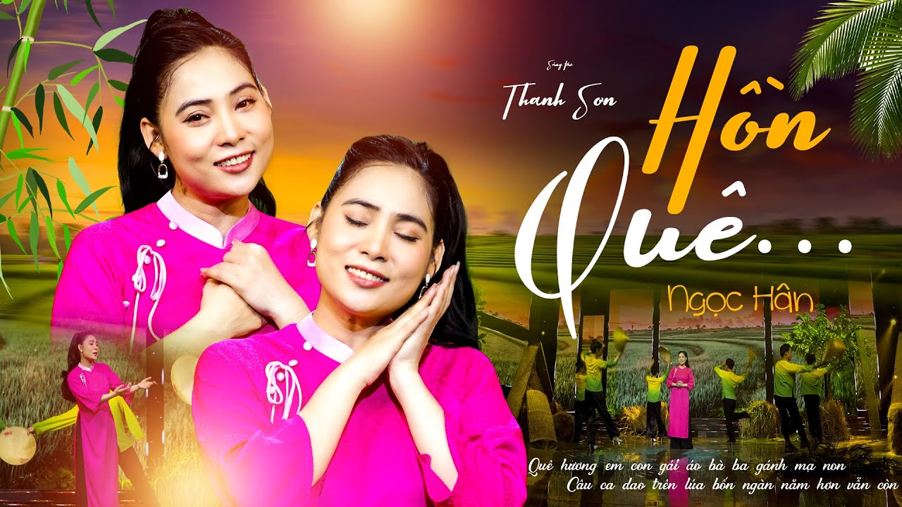 Ngọc Hân Official | Hồn Quê x Ngọc Hân | St. Thanh Sơn | Mv Official