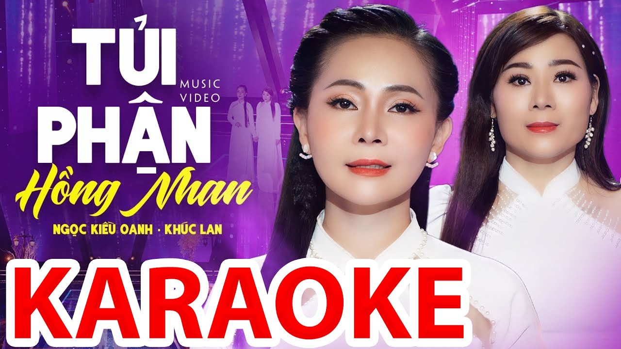 [KARAOKE] Tủi Phận Hồng Nhan - Ngọc Kiều Oanh & Khúc Lan ➤ Tình Khúc Bolero MỚI NHẤT