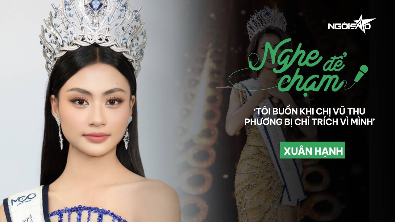 Hoa hậu Xuân Hạnh: 'Tôi buồn khi chị Vũ Thu Phương bị chỉ trích vì mình' | Ngôi Sao VnExpress