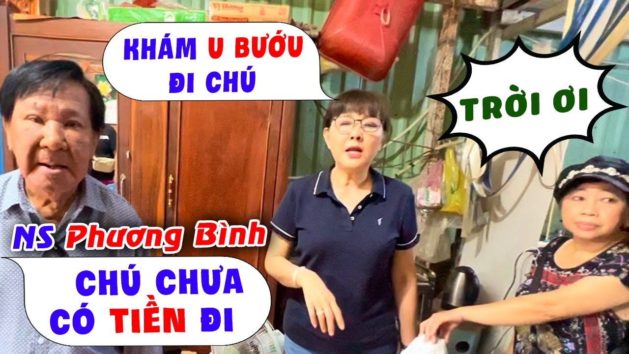 Nhà chú NS Phương Bình ngày càng lún, thêm bệnh u bướu mổ rồi mọc lại to hơn chưa tiền đi khám