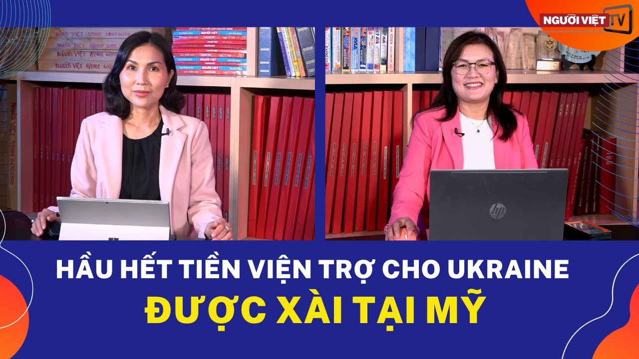 Hầu hết tiền viện trợ cho Ukraine được xài tại Mỹ