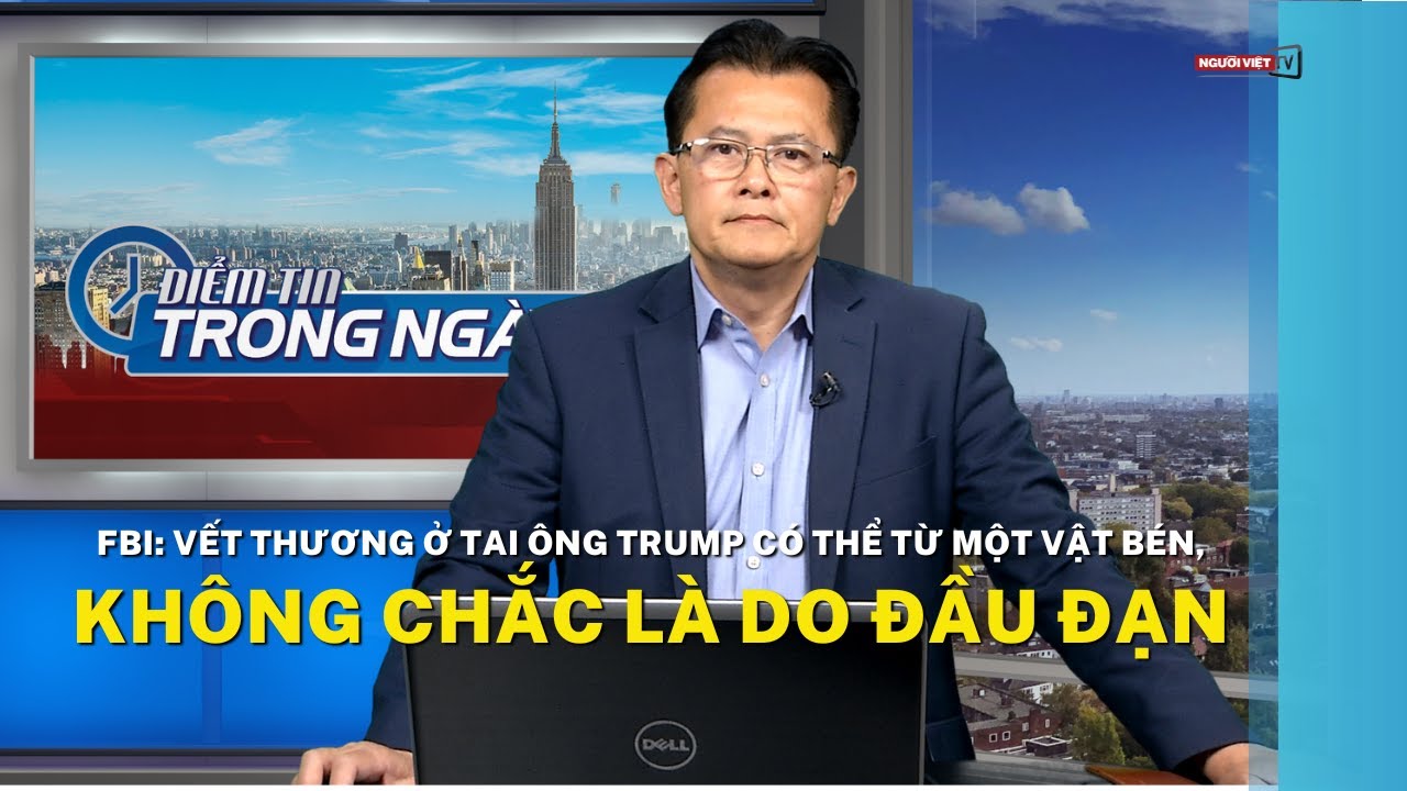 FBI: Vết thương ở tai ông Trump có thể từ một vật bén, không chắc là do đầu đạn