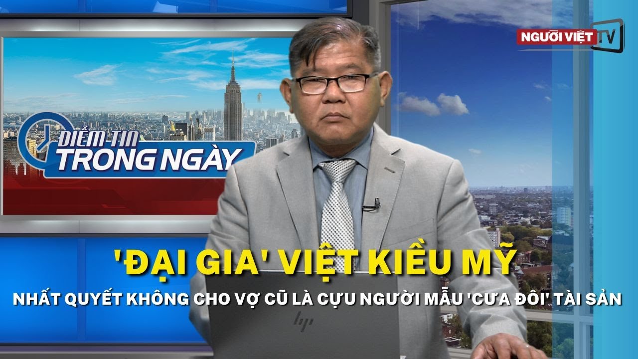 'Đại gia' Việt Kiều Mỹ nhất quyết không cho vợ cũ là cựu người mẫu 'cưa đôi' tài sản