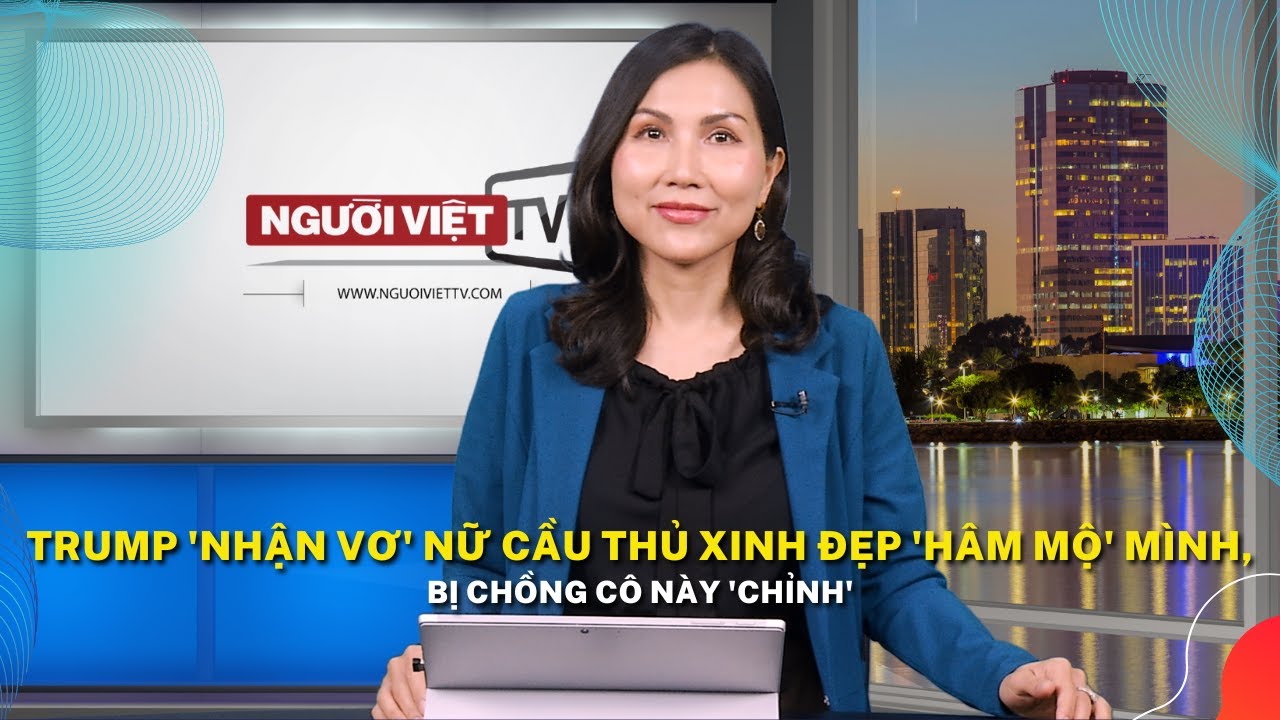 Trump 'nhận vơ' nữ cầu thủ xinh đẹp 'hâm mộ' mình, bị chồng cô này 'chỉnh'