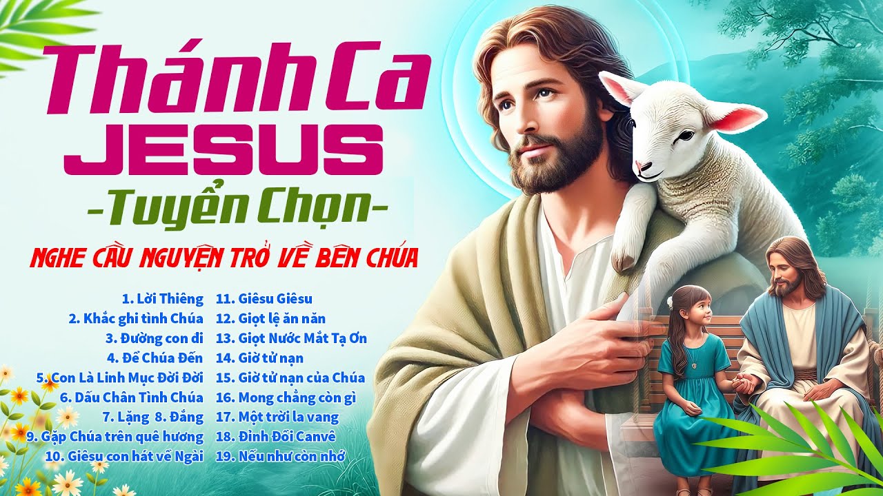 Nhạc Thánh Ca Tuyển Chọn 2024 - Khắc Ghi Tình Chúa, Lời Thiêng - Thánh Ca Cầu Nguyện và Tạ Ơn Chúa