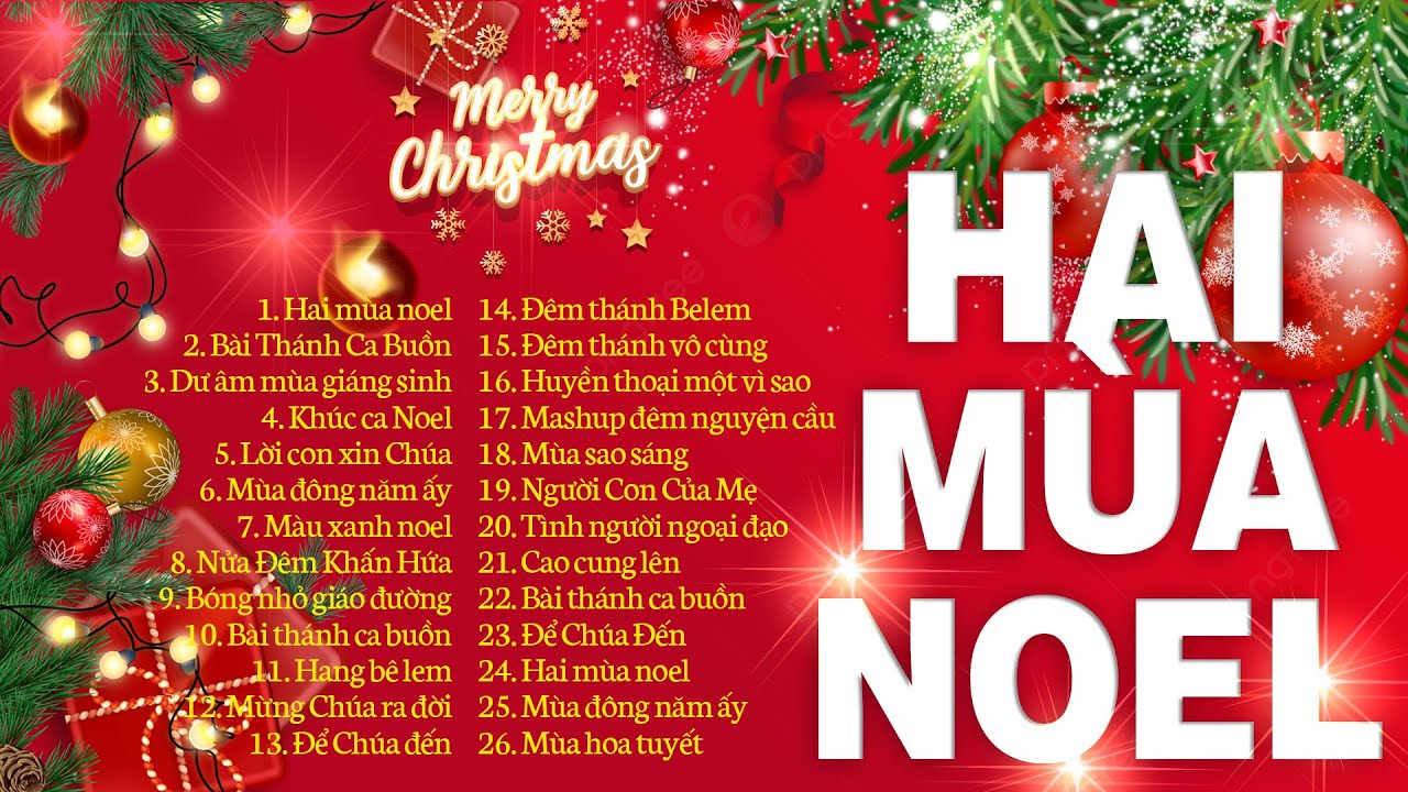 Nhạc Noel Giáng Sinh 2024 🎅 HAI MÙA NOEL 🎅 Tuyển Chọn Nhạc Giáng Sinh Xưa Hải Ngoại Bất Hủ 2024