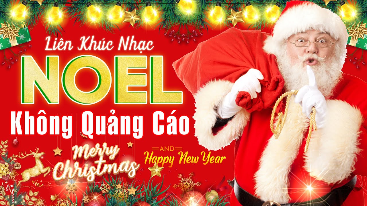 Nhạc Noel Hay Nhất - Liên khúc Nhạc Giáng Sinh 2024 Sôi Động, Náo Nức Đón Noel Và Năm Mới 2024