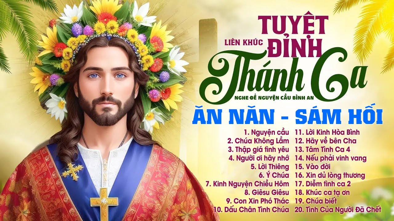 Nhạc Thánh Ca Mùa Chay 2024 - Nguyện Cầu, Chúa Không Lầm - Nghe Để Trở Về Bên Chúa