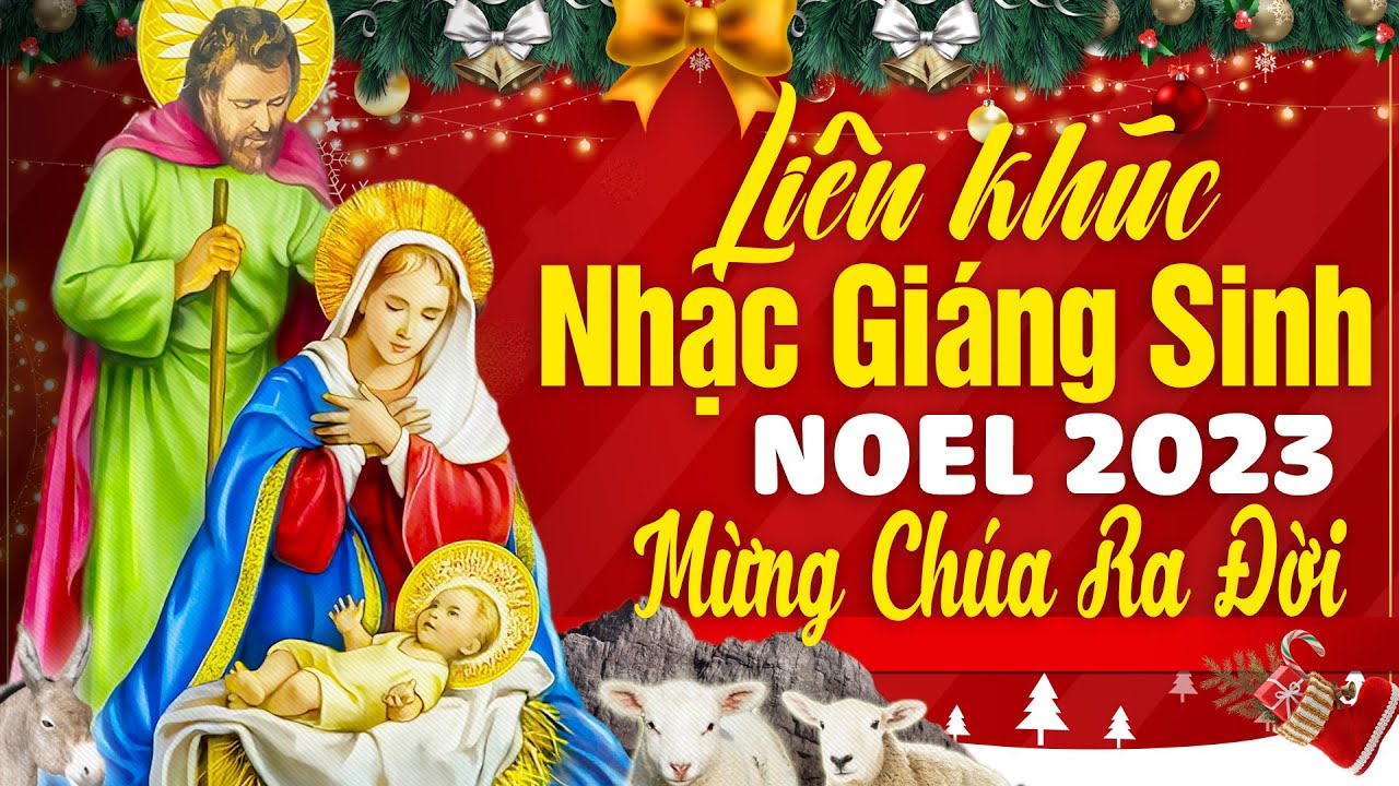 Nhạc Giáng Sinh 2023 - Feliz Navidad - Liên khúc Nhạc Noel Sôi Động MỪNG ĐÓN GIÁNG SINH 2023