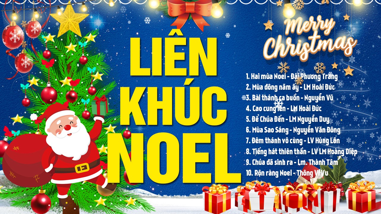 Liên Khúc Nhạc Noel Xưa Hay Nhất - HAI MÙA NOEL - Nhạc Giáng Sinh Bất Hủ Mừng Chúa Ra Đời