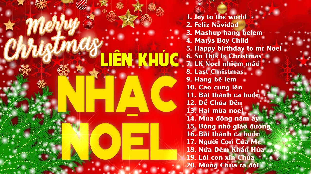 Nhạc NOEL Giáng Sinh 2024 Sôi Động - LK Nhạc Giáng Sinh Hay Nhất 2024 Tràn Ngập Không Khí Mừng NOEL