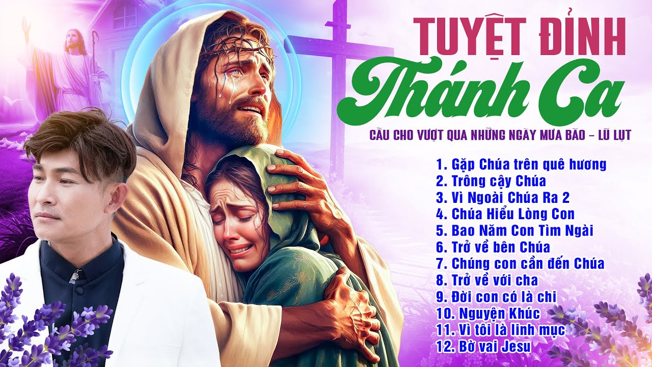 Tuyệt Đỉnh Thánh Ca | Gặp Chúa Trên Quê Hương | Những Bài Thánh Ca Cầu Nguyện Với Chúa Hay Nhất