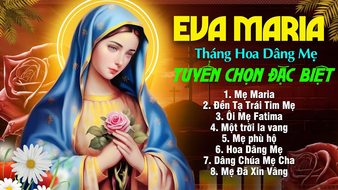 MẸ MARIA - Nhạc Thánh Ca Công Giáo Hay Nhất 2024 - Thánh Ca Tháng Hoa Dâng Mẹ Tuyển Chọn Đặc Biệt