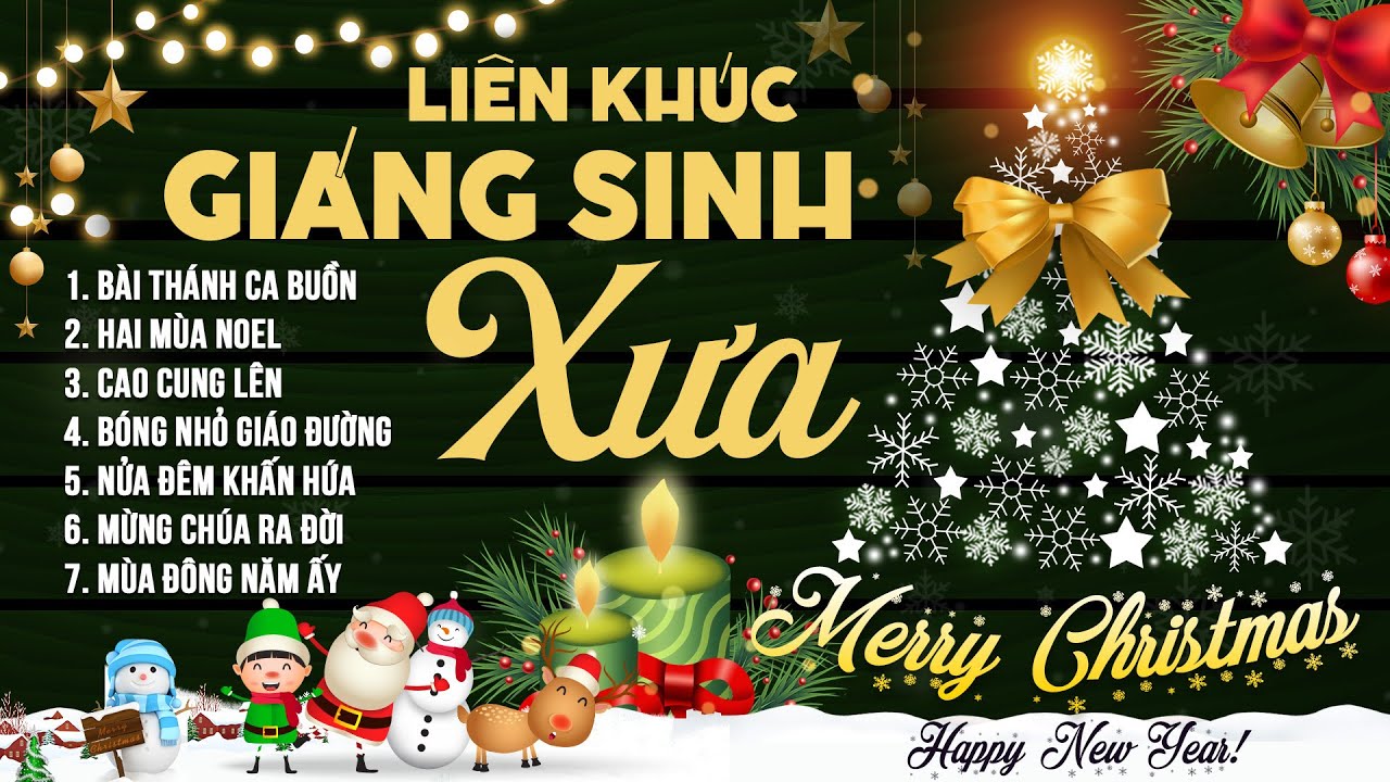 LK Nhạc Giáng Sinh Xưa Hay Nhất | Bài Thánh Ca Buồn - Hai Mùa Noel | Nhạc Noel Hải Ngoại Hay Bất Hủ