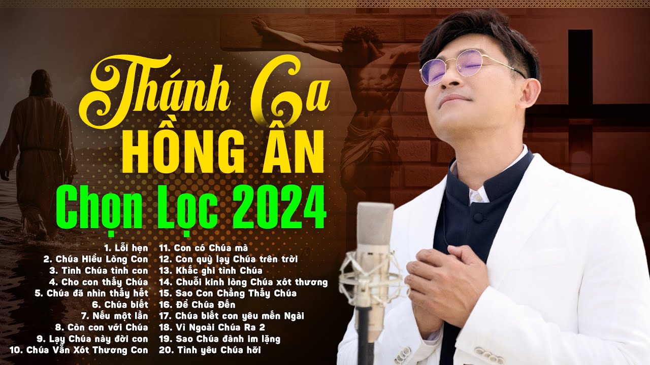 Nhạc Thánh Ca Chọn Lọc 2024 | Lỗi Hẹn, Chúa Hiểu Lòng Con | Thánh Ca Hồng Ân Nghe Để Trở Về Bên Chúa