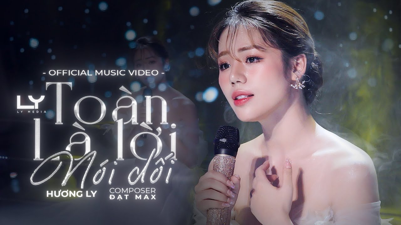 Toàn Là Lời Nói Dối | Hương Ly | Official Mv Lyric | Điều tồi tệ nhất lại có thể xảy ra với mình...