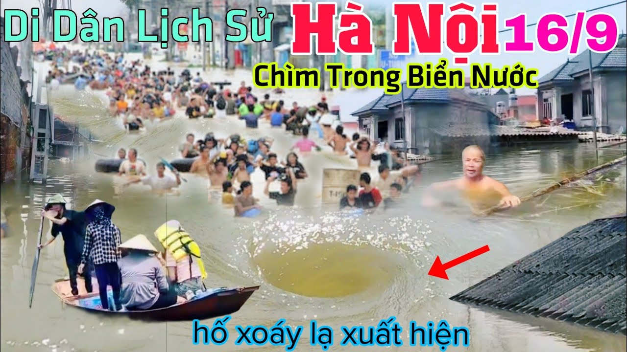 Xoáy nước xuất hiện Hà Nội di dân lịch sử nhà cửa Chìm Trong Biển Nước