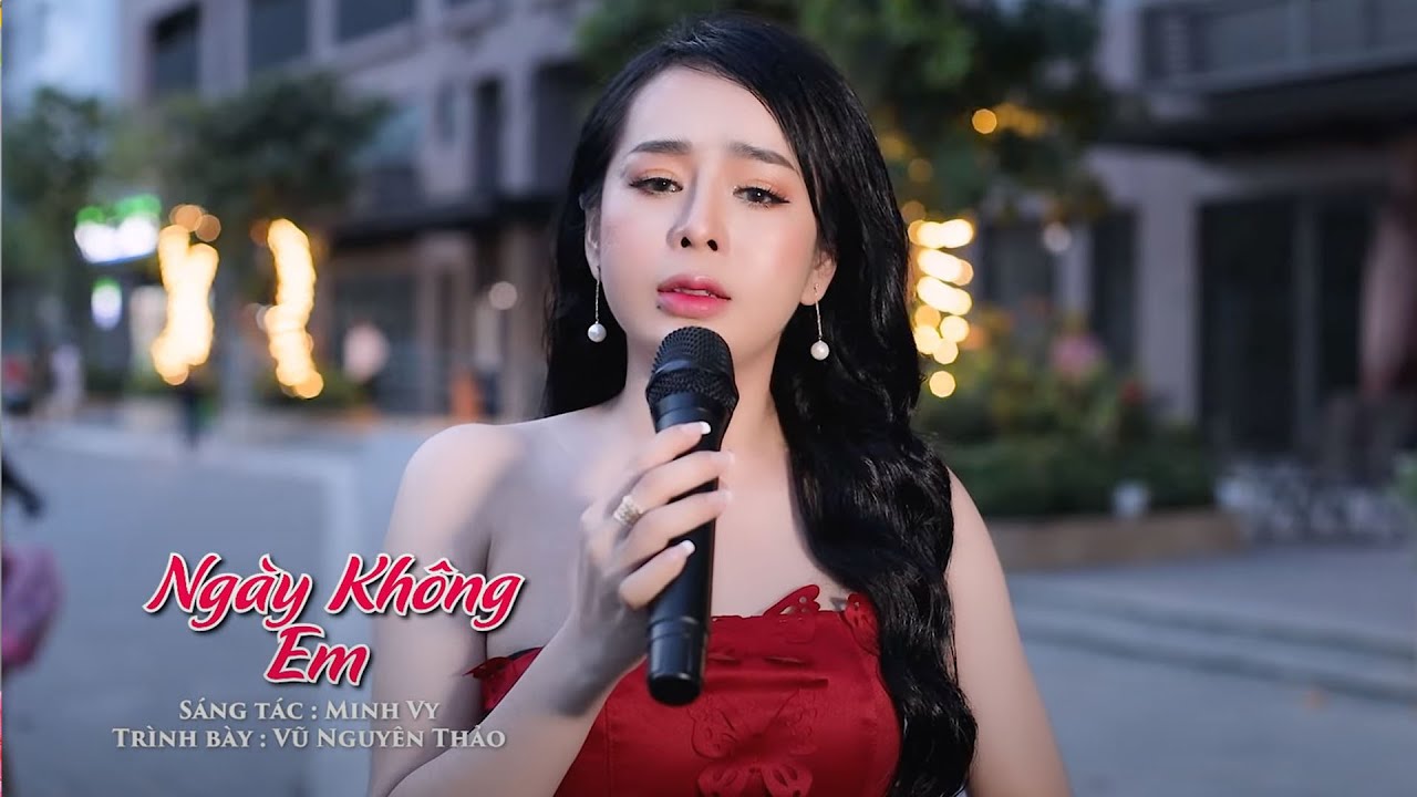 Ngày Không Em - Em Gái Xinh Hát Nhạc Trữ Tình Ngọt Lịm Khiến Khán Giả Không Rời Mắt - Vũ Nguyên Thảo