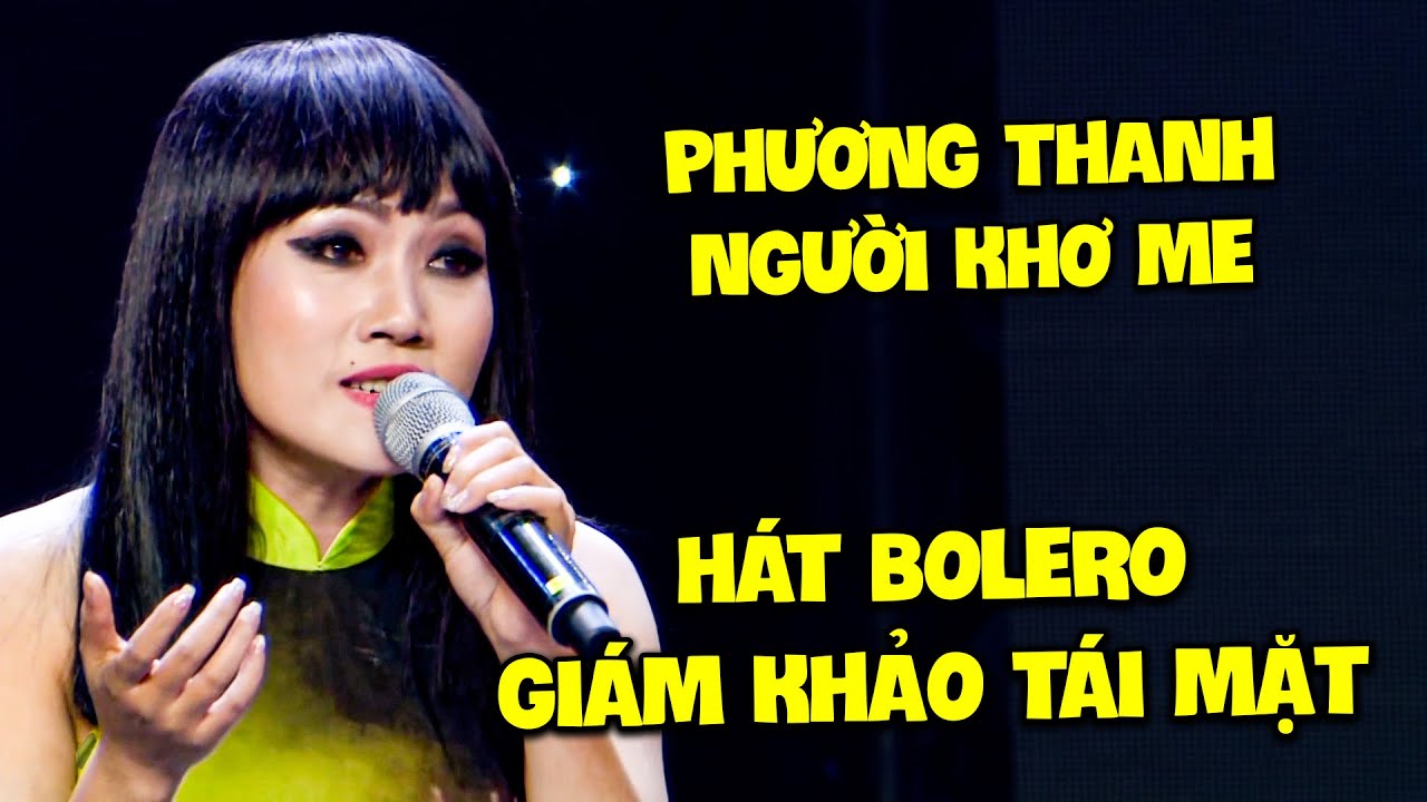 CỰC SỐC Phương Thanh KHƠ ME hát Bolero giám khảo TÁI MẶT vì GIỌNG QUÁ BẮT TAI | Tuyệt Đỉnh Song Ca