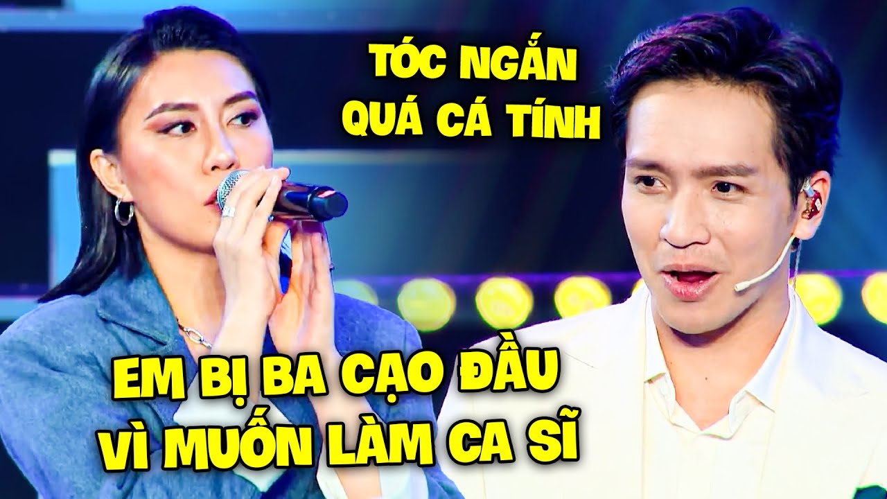 CHẤN ĐỘNG cô gái TÓC NGẮN CÁ TÍNH "BA CẠO ĐẦU VÌ KHÔNG CHO EM HÁT" cất giọng ai cũng ghiền