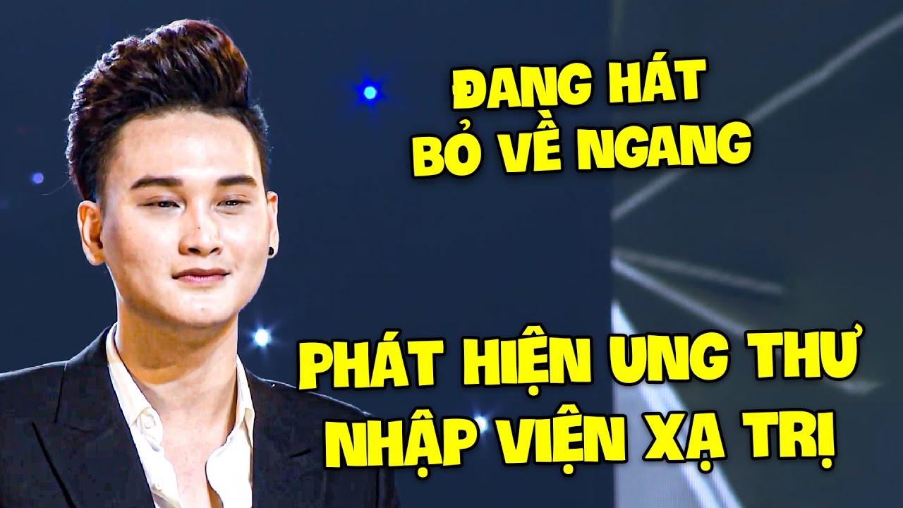 XÓT XA chàng trai KHÔNG THỂ HÁT TRỌN VẸN bài hát vì "NHẬP VIỆN XẠ TRỊ GẤP"