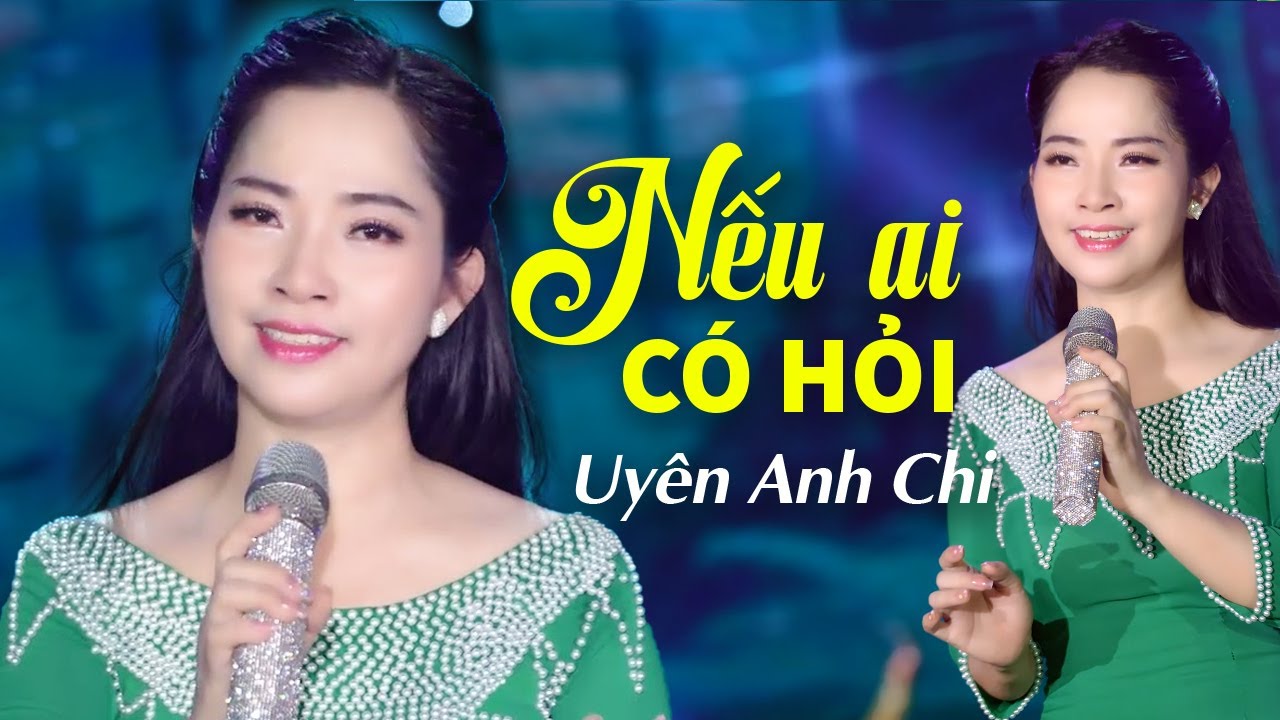 Nếu Ai Có Hỏi - Uyên Anh Chi (MV 4K) Nhạc Vàng Bolero Mới Nhất Giọng ca cực ngọt