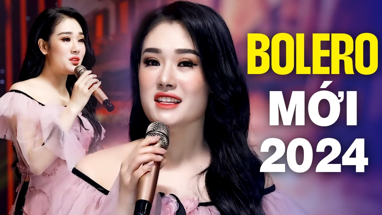 Top 15 Bài Bolero Nhạc Vàng Hay Nhất Ai Nghe Cũng Nghiện - Liên Khúc Bolero Mới Nhất Hôm Nay